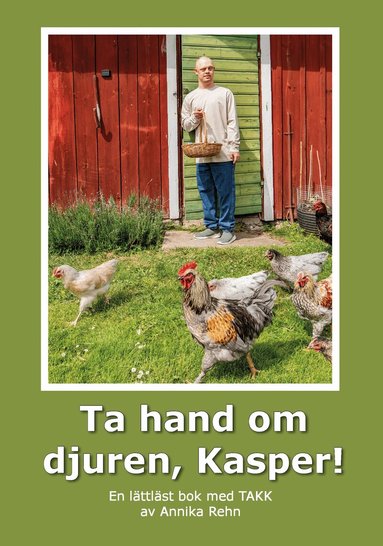 Annika Rehn - Ta hand om djuren, Kasper! (TAKK), Storpocket