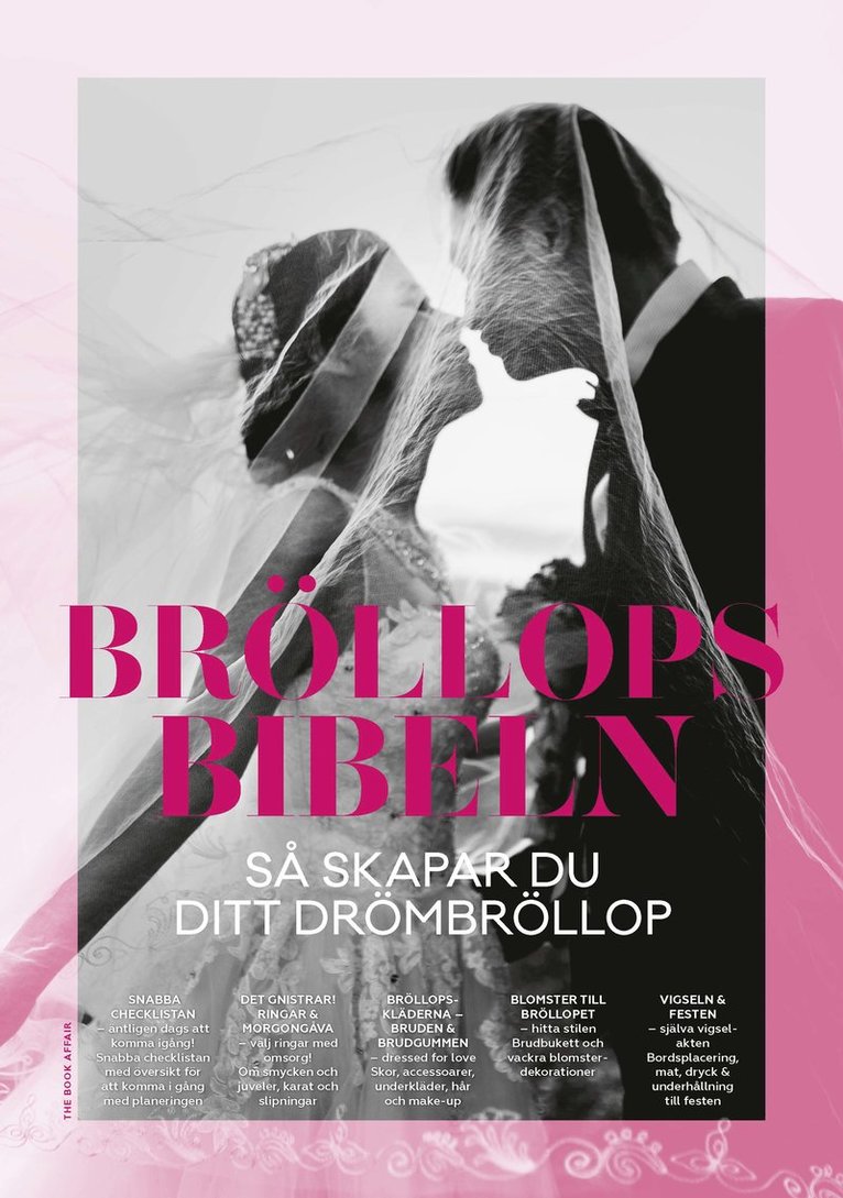 Bröllopsbibeln : så skapar du ditt drömbröllop 1