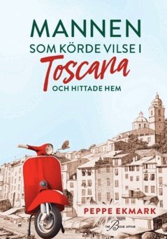 Peppe Ekmark - Mannen som körde vilse i Toscana och hittade hem, Häftad