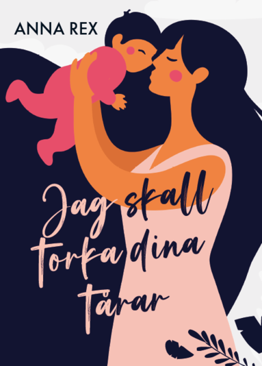 bokomslag Jag skall torka dina tårar
