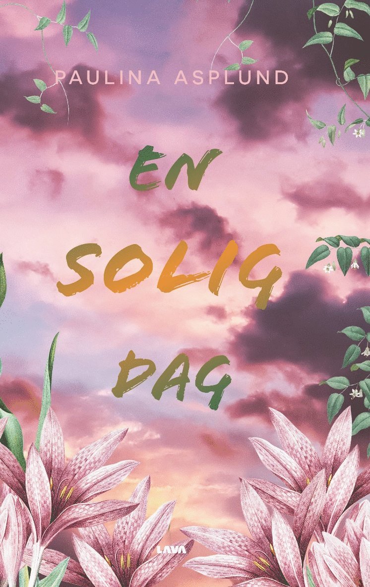 Paulina Asplund - En solig dag, Häftad