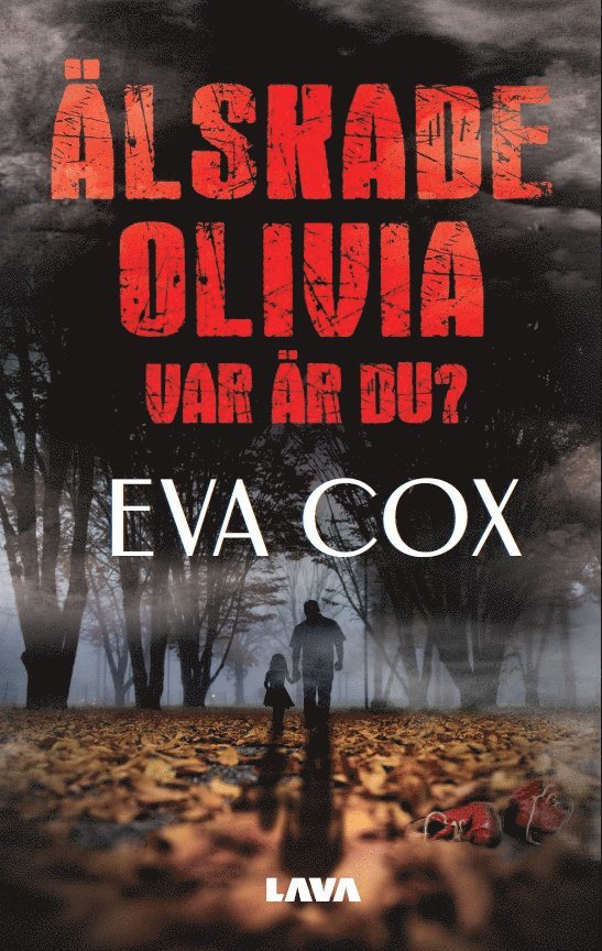 Älskade Olivia - var är du? 1