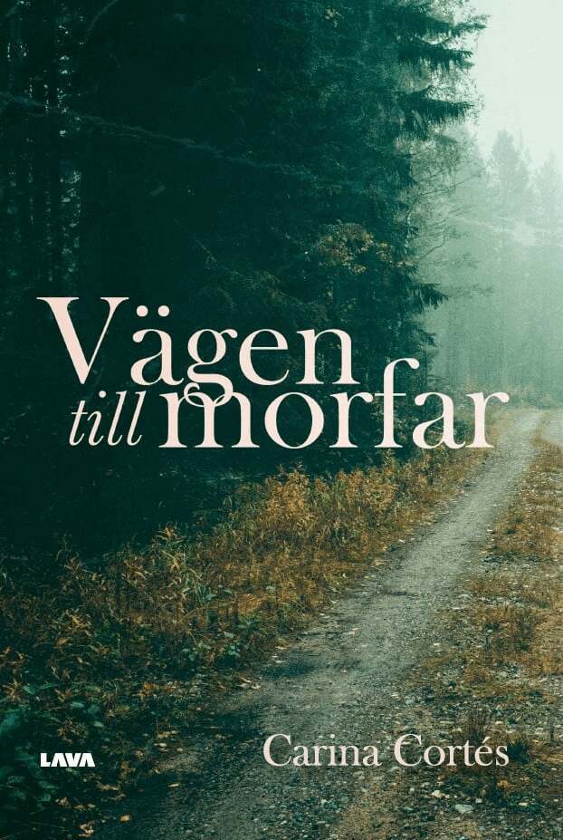 Carina Cortés - Vägen till morfar, Häftad. Tillgänglighet: Lägg i varukorg