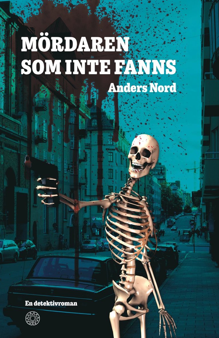 Anders Nord - Mördaren som inte fanns, Inbunden