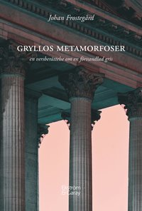 bokomslag Gryllos Metamorfoser