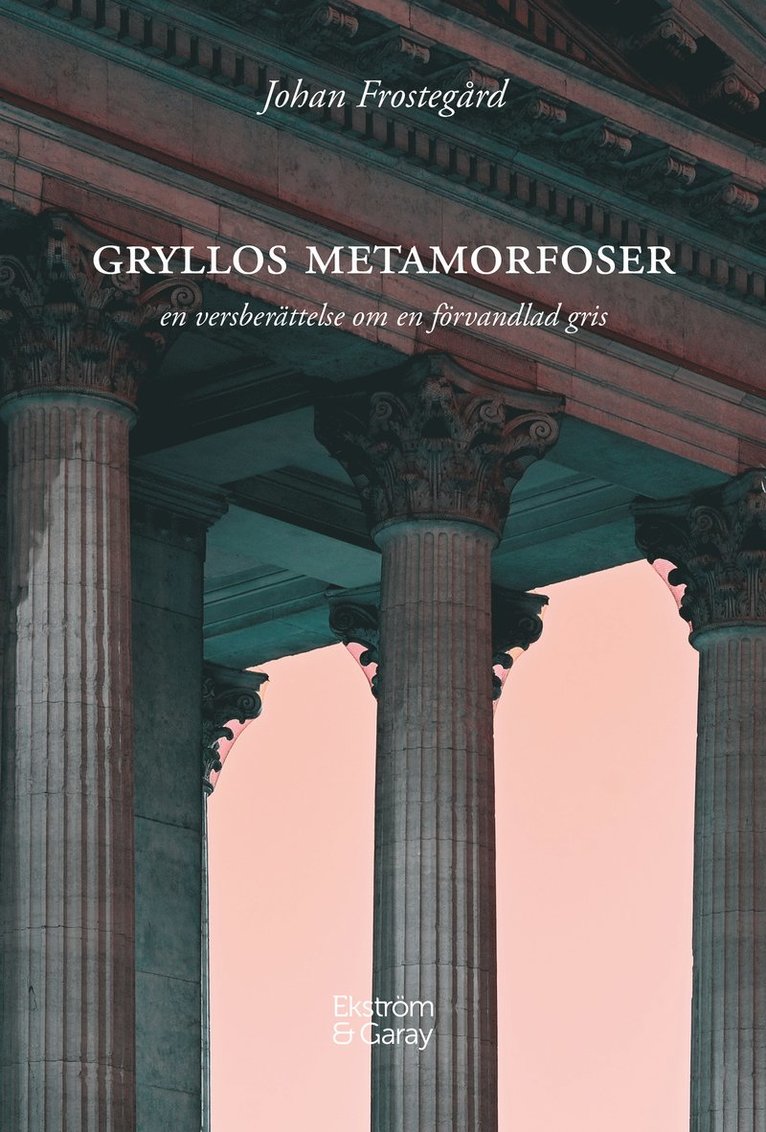 Gryllos Metamorfoser 1