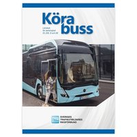 bokomslag Köra buss : lärobok för behörighet D1, D1E, D och DE
