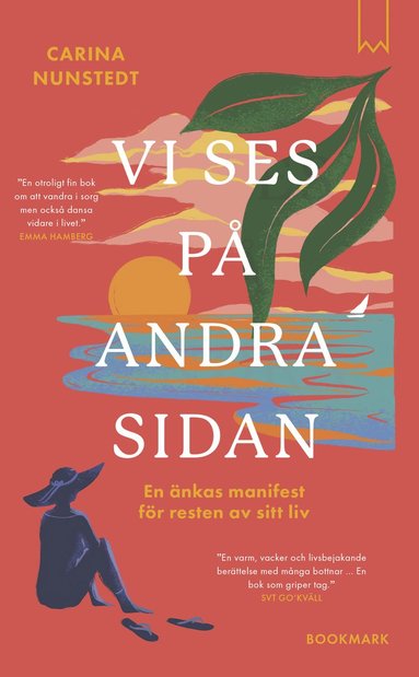 bokomslag Vi ses på andra sidan : en änkas manifest för resten av sitt liv