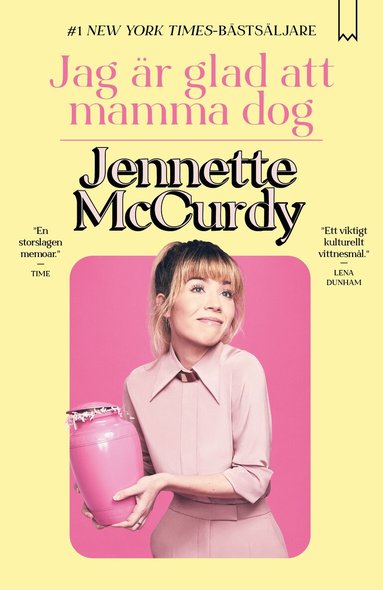 Jennette McCurdy - Jag är glad att mamma dog, Inbunden