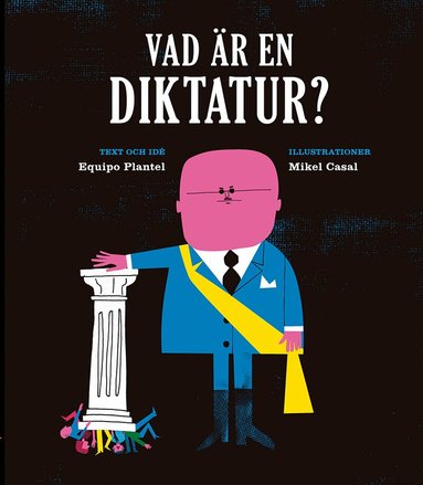 Equipo Plantel - Vad är en diktatur?, Kartonnage