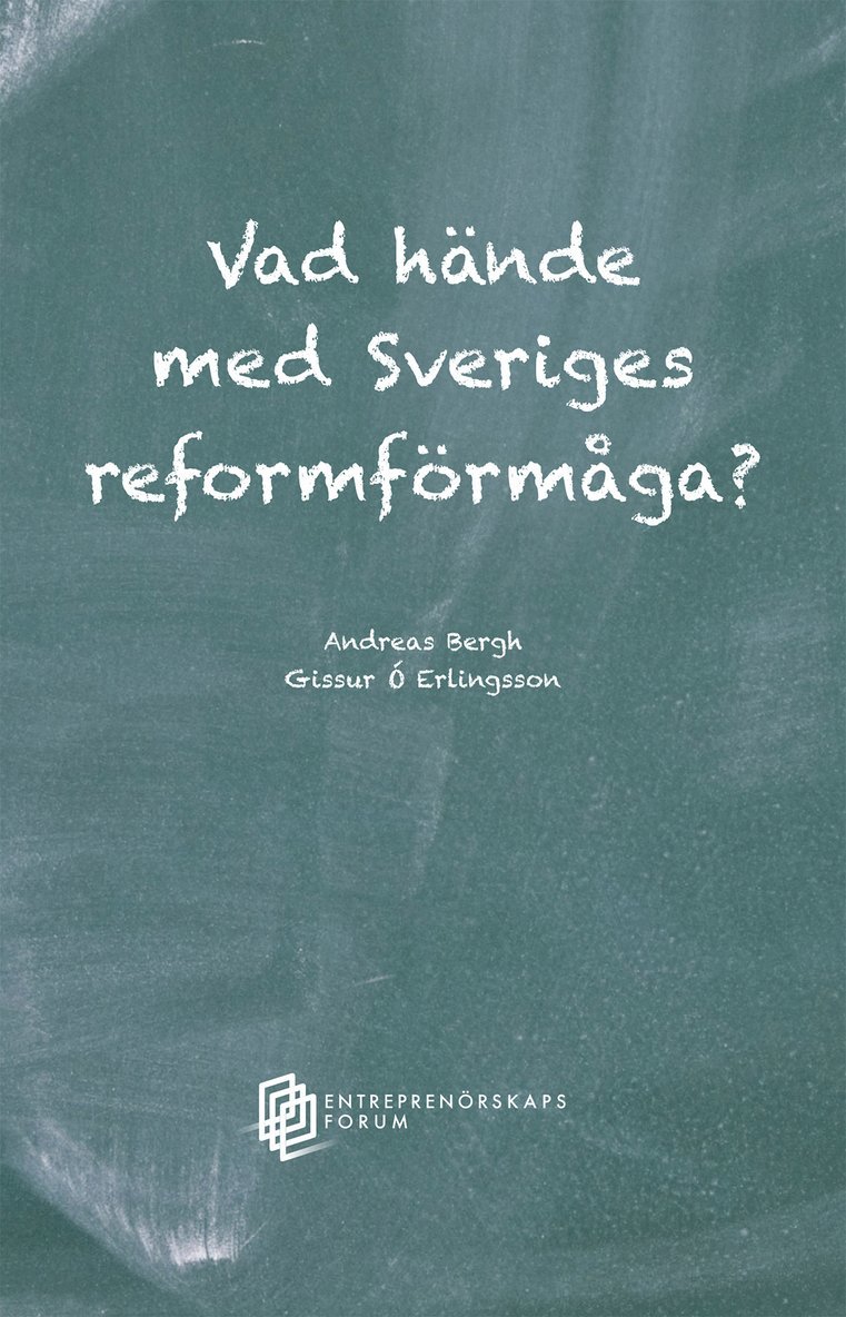 Vad hände med Sveriges reformförmåga? 1