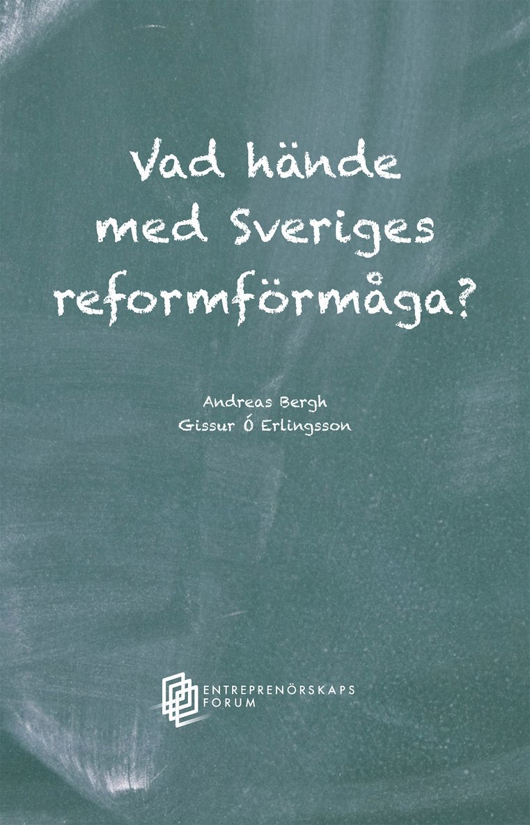 Andreas Bergh, Gissur Ó Erlingsson - Vad hände med Sveriges reformförmåga?, Häftad