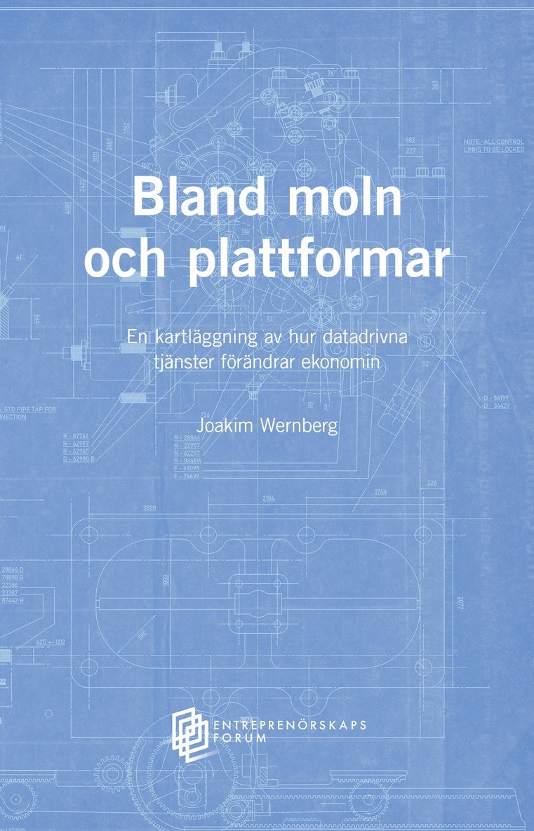 Bland moln och plattformar :  en kartläggning av hur datadrivna tjänster förändrar ekonomin 1