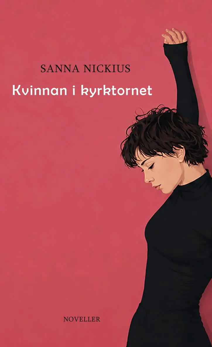 Sanna Nickius - Kvinnan i kyrktornet, Häftad. Tillgänglighet: Lägg i varukorg