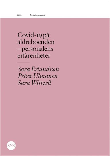 bokomslag Covid-19 på äldreboenden  - personalens erfarenheter