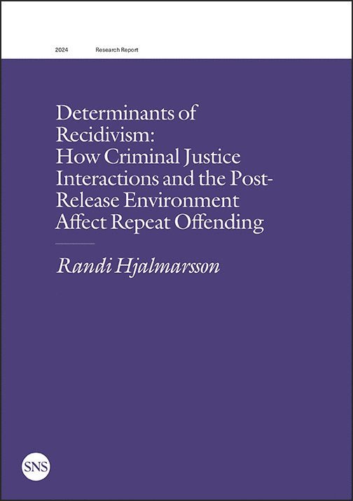 Randi Hjalmarsson - Determinants of Recidivism, Häftad
