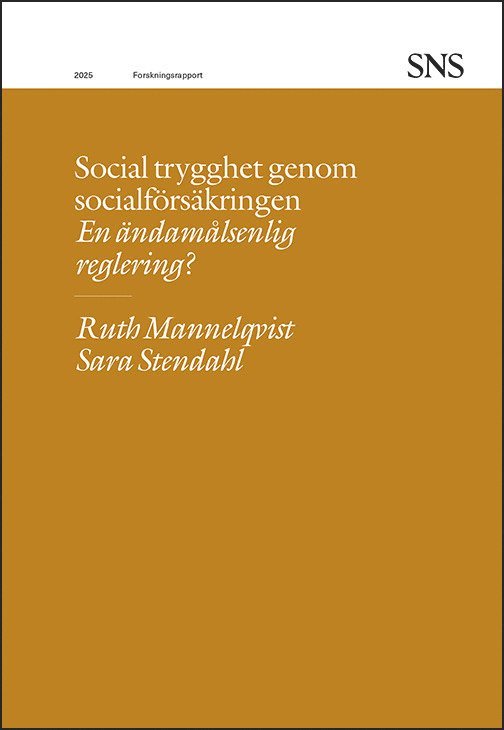 Ruth Mannelqvist, Sara Stendahl - Social trygghet genom socialförsäkringen, Häftad