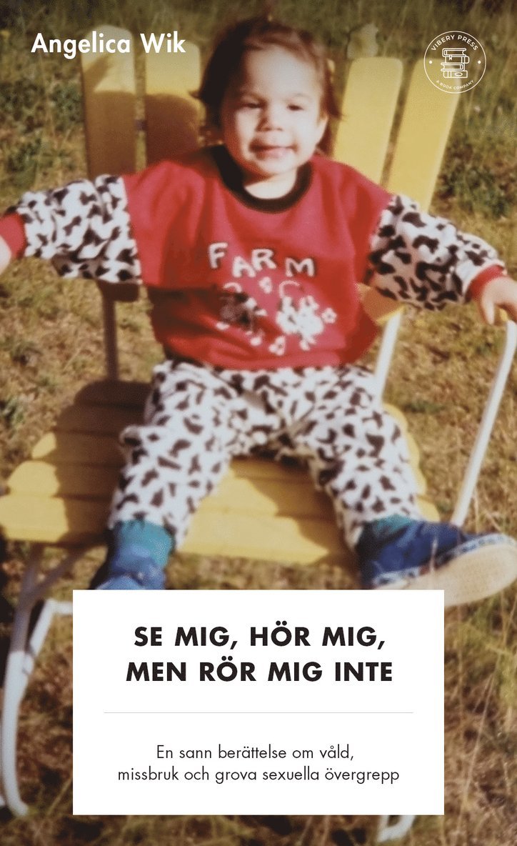 Se mig, hör mig, men rör mig inte 1