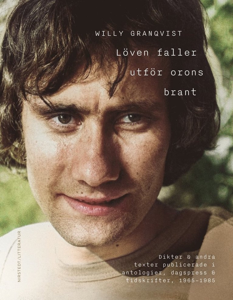 Willy Granqvist - Löven faller utför orons brant, Inbunden