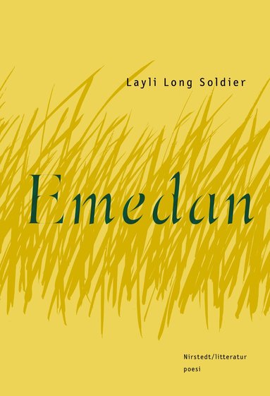 Layli Long Soldier - Emedan, Inbunden