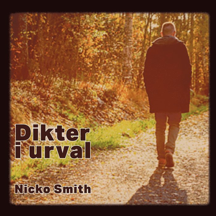 Nicko Smith - Dikter i urval, Häftad