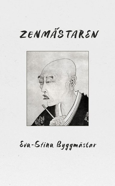 Eva-Stina Byggmästar - Zenmästaren, Häftad
