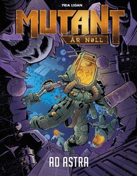 bokomslag Mutant: År Noll : Ad Astra