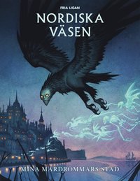 bokomslag Nordiska väsen. Mina mardrömmars stad