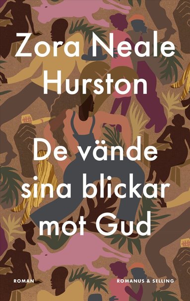 Zora Neale Hurston - De vände sina blickar mot Gud, Inbunden