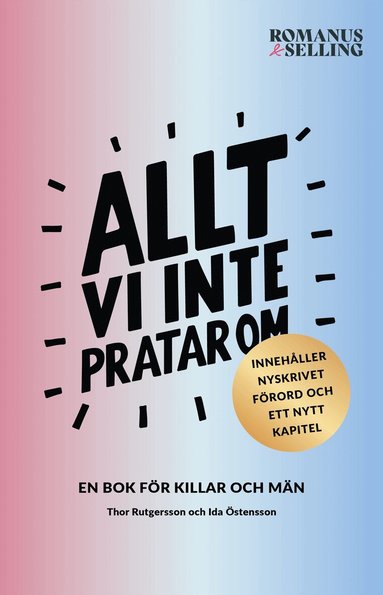 Ida Östensson, Thor Rutgersson - Allt vi inte pratar om : en bok för killar och män, Storpocket
