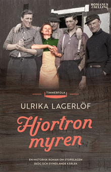 Ulrika Lagerlöf - Hjortronmyren, Inbunden