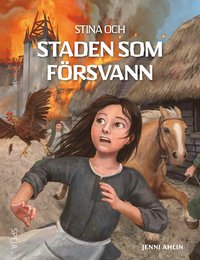 bokomslag Stina och staden som försvann