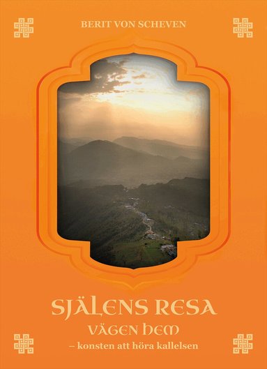 Berit von Scheven - Själens resa – Vägen hem, Häftad