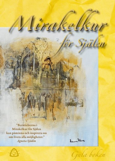 Ylva Wegler - Mirakelkur för själen – gula boken, Häftad