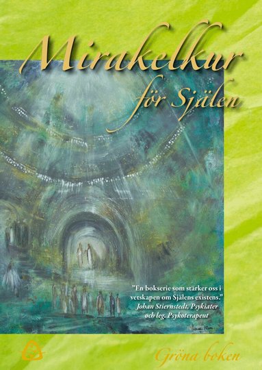 Ylva Wegler - Mirakelkur för själen – gröna boken, Häftad