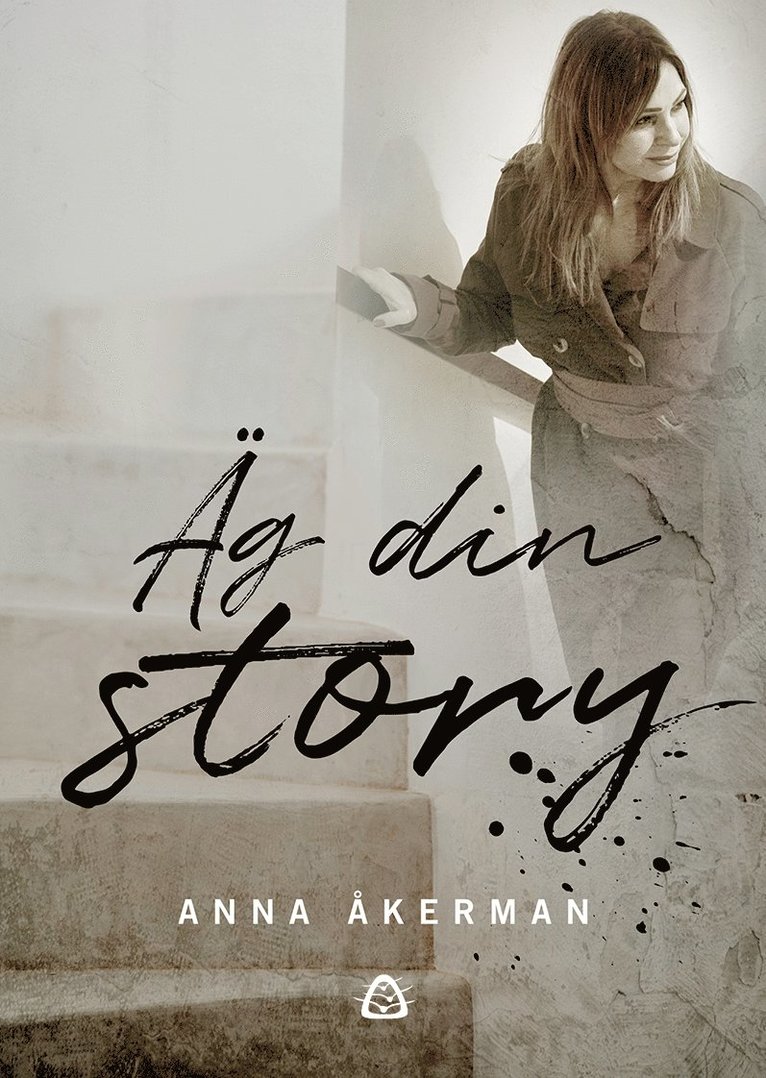 Anna Åkerman - Äg din story, Häftad