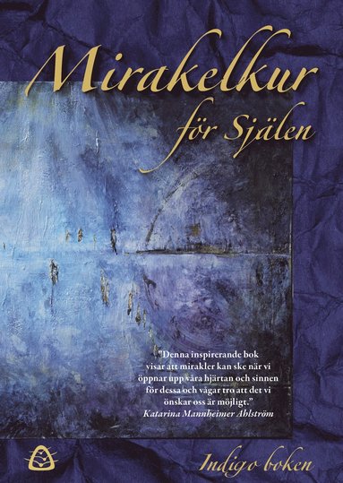 bokomslag Mirakelkur för Själen - Indigo boken