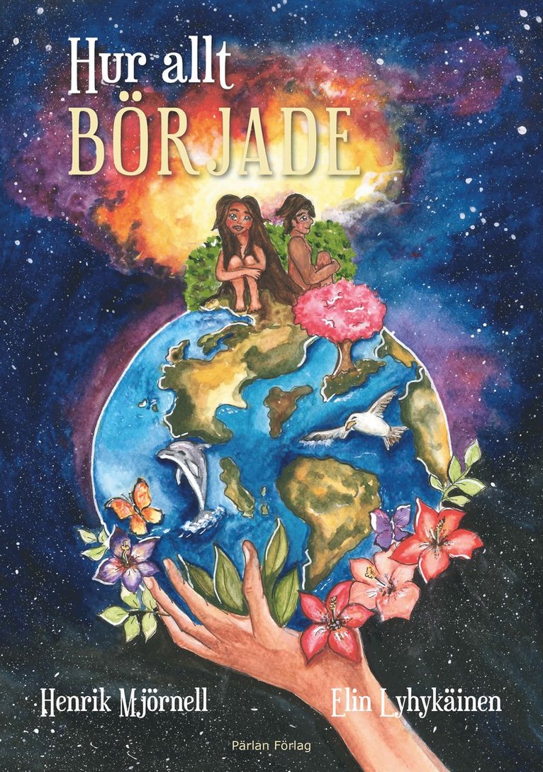 Henrik Mjörnell - Hur allt började, Inbunden