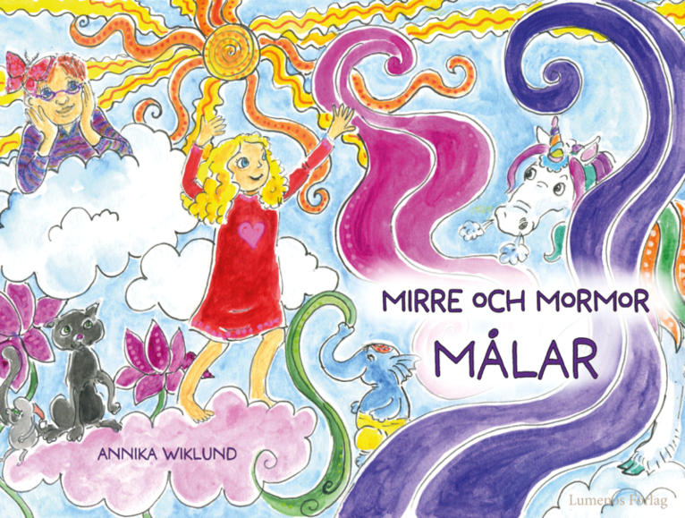 Annika Wiklund - Mirre och mormor målar, Inbunden