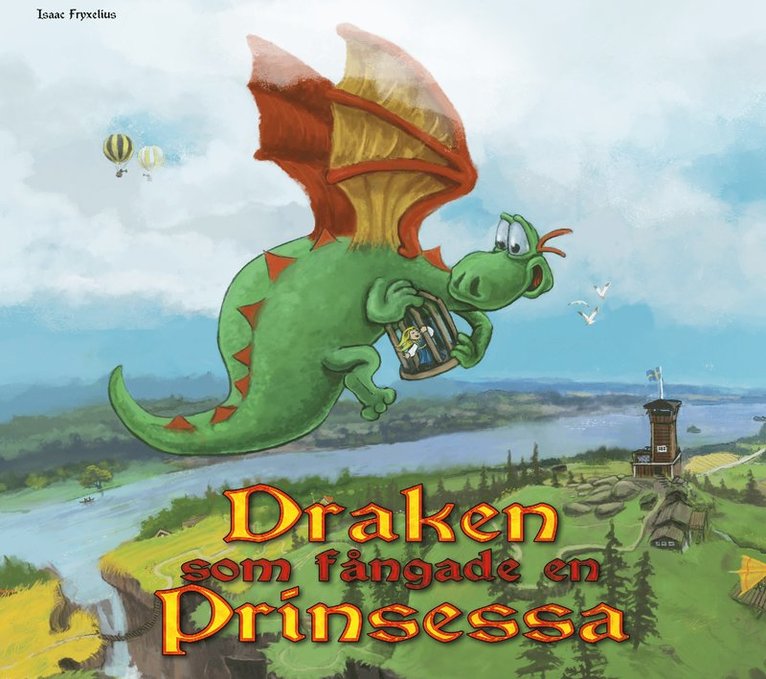 Isaac Fryxelius - Draken som fångade en prinsessa, Inbunden