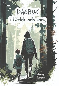 bokomslag Dagbok i kärlek och sorg