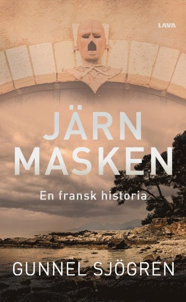 bokomslag Järnmasken : en fransk historia