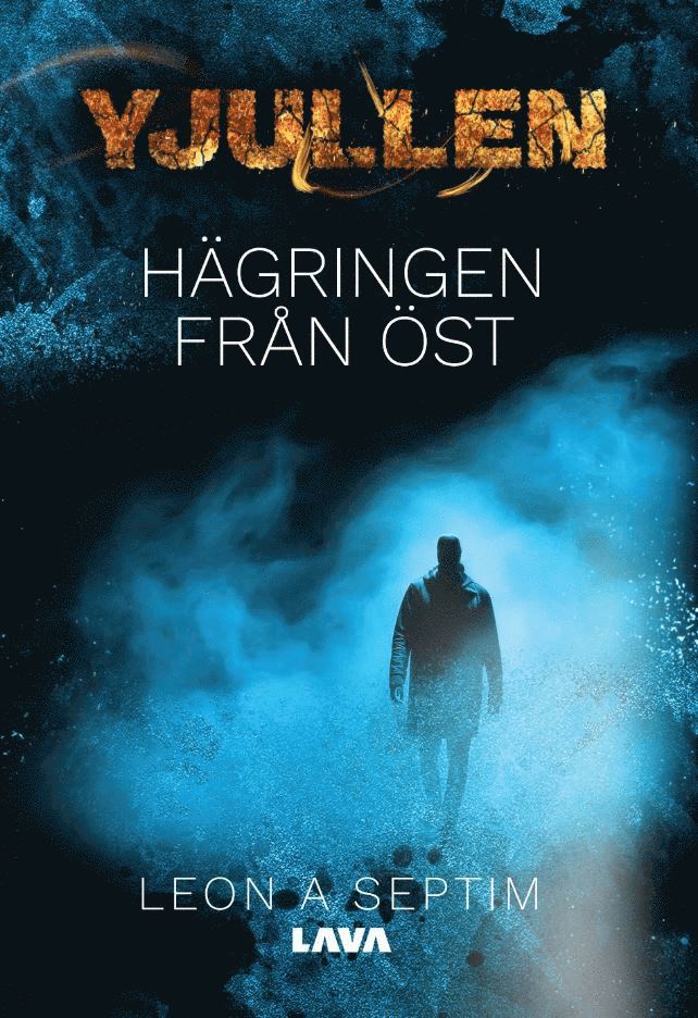 Leon A. Septim - Yjullen : hägringen från öst, Häftad