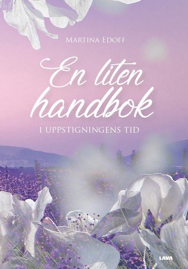 bokomslag En liten handbok i uppstigningens tid