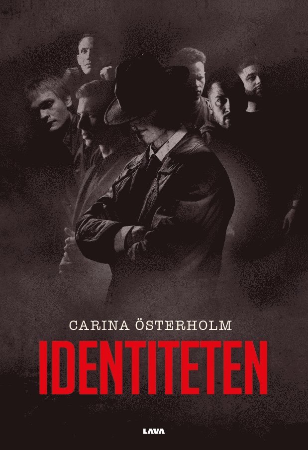 Carina Österholm - Identiteten, Häftad