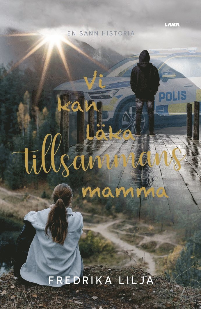 Fredrika Lilja - Vi kan läka tillsammans mamma, Häftad