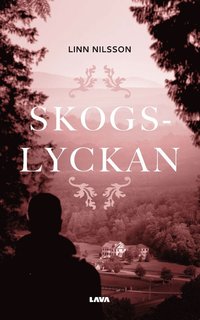 bokomslag Skogslyckan