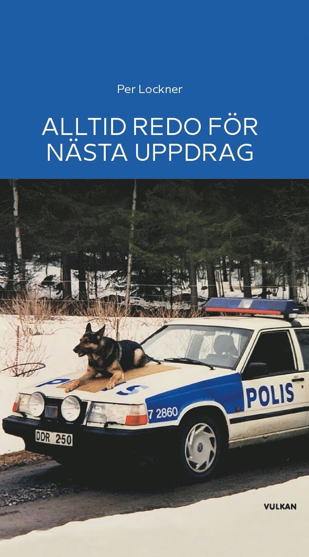 Alltid redo för nästa uppdrag 1