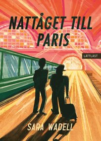 bokomslag Nattåget till Paris