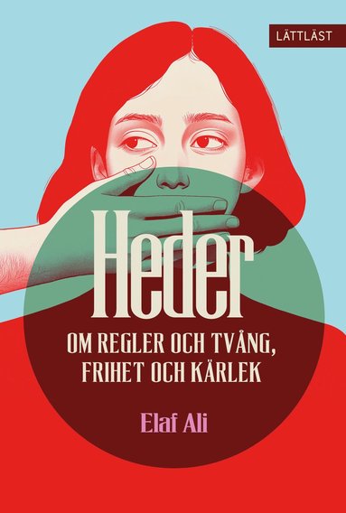 bokomslag Heder - Om regler och tvång, frihet och kärlek